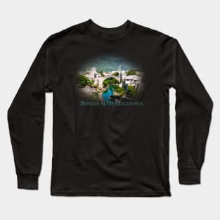 Bosnia & Herzegovina: Mostar Long Sleeve T-Shirt